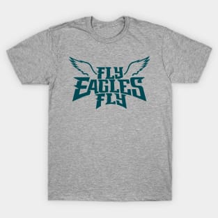 Fly Eagles Fly T-Shirt